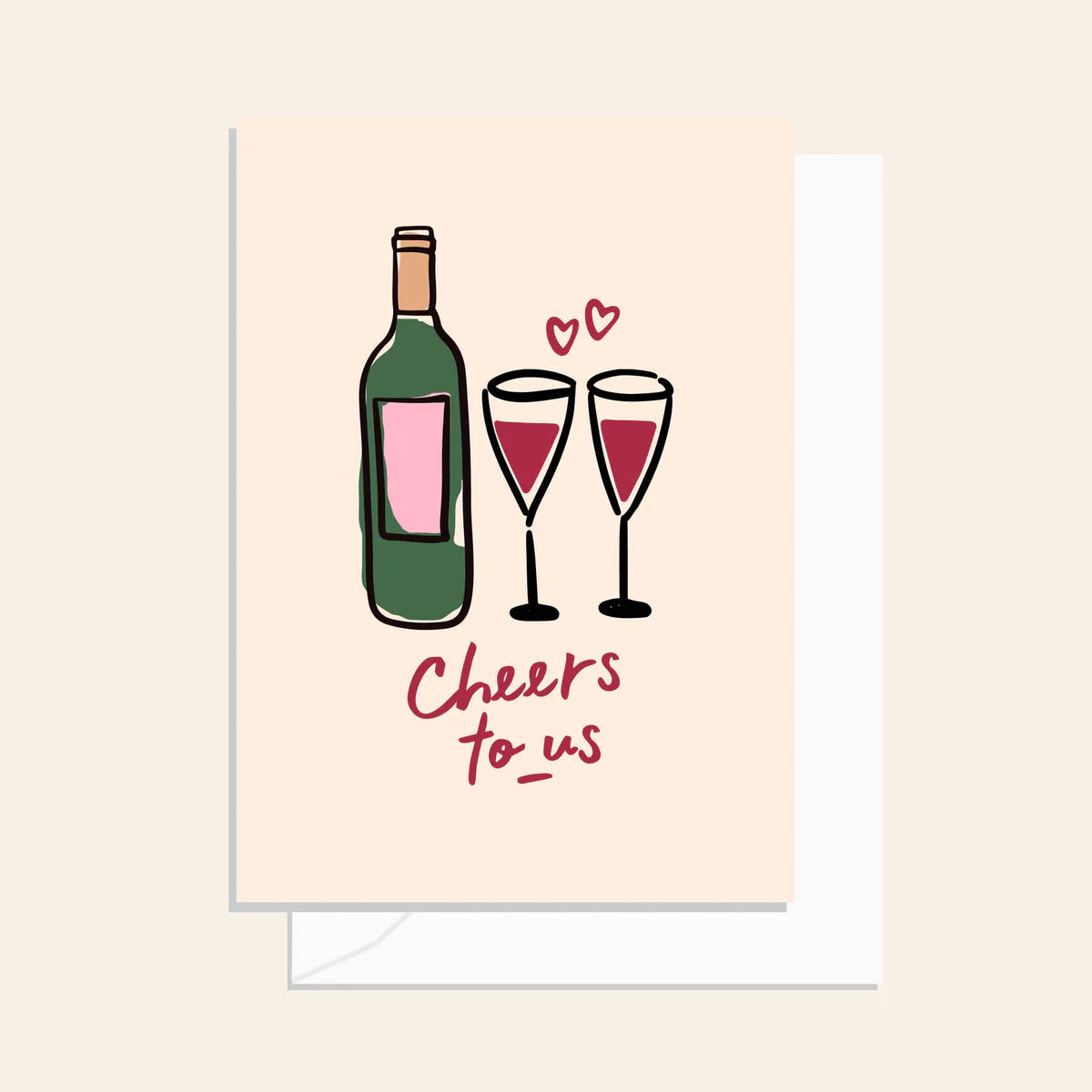 Cheers To Us Card