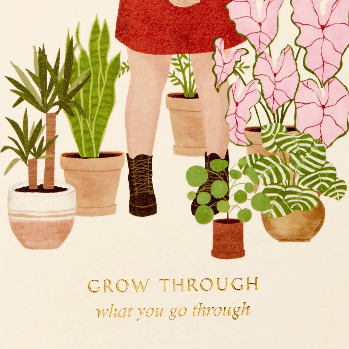 Grow Through What You Go Through Card