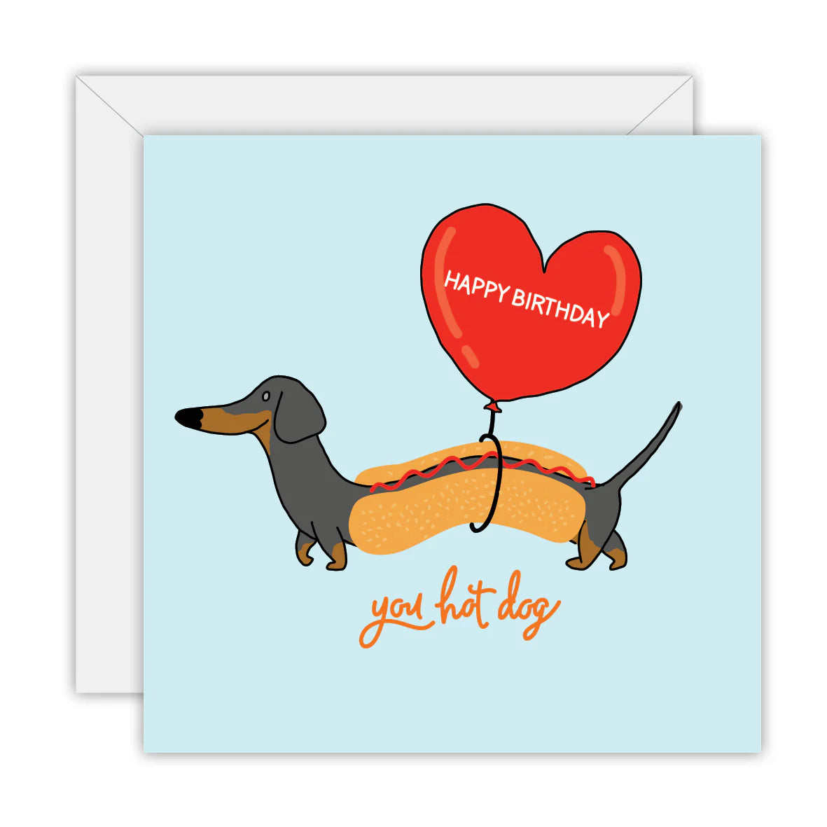 Happy Birthday You Hot Dog Card