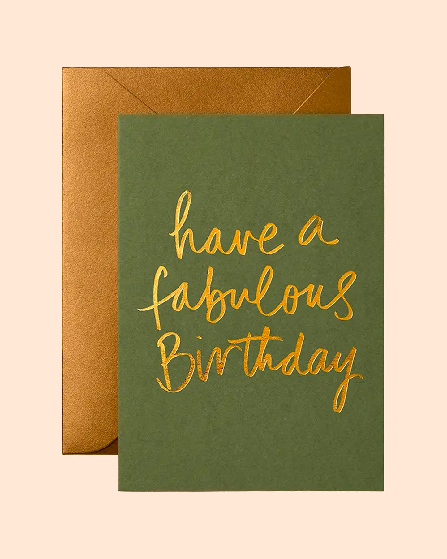Have A Fabulous Birthday (Olive Green) Card