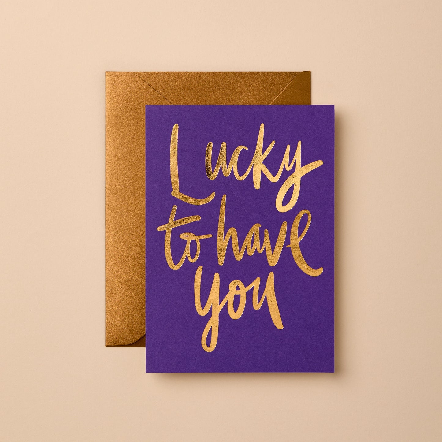 Lucky To Have You Card