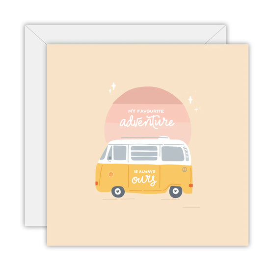 My Favourite Adventure Is Always Ours Card