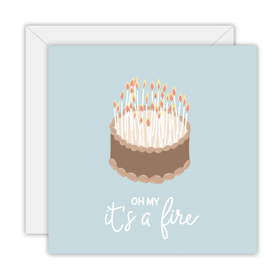 Oh My It’s A Fire Card