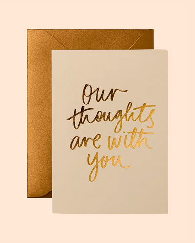 Our Thoughts Are With You Card