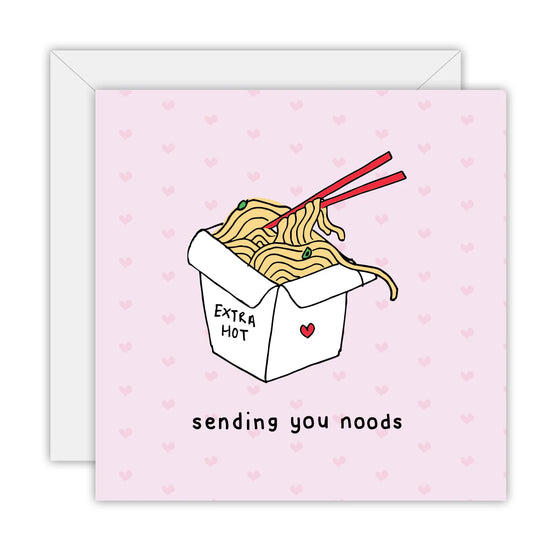 Sending You Noods Card
