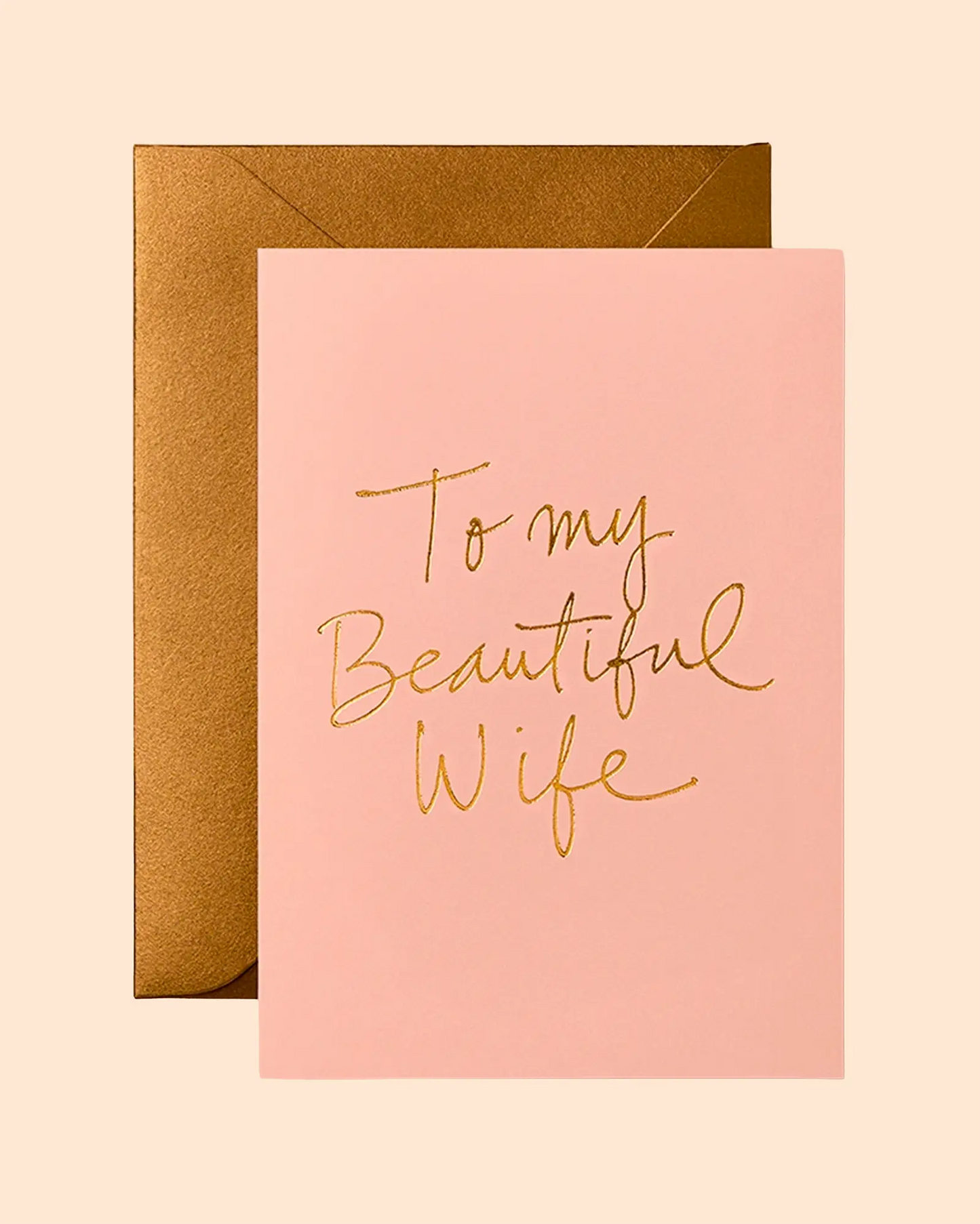 To My Beautiful Wife Card