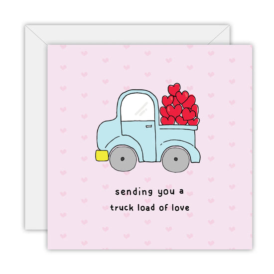 Truck Load Of Love Card