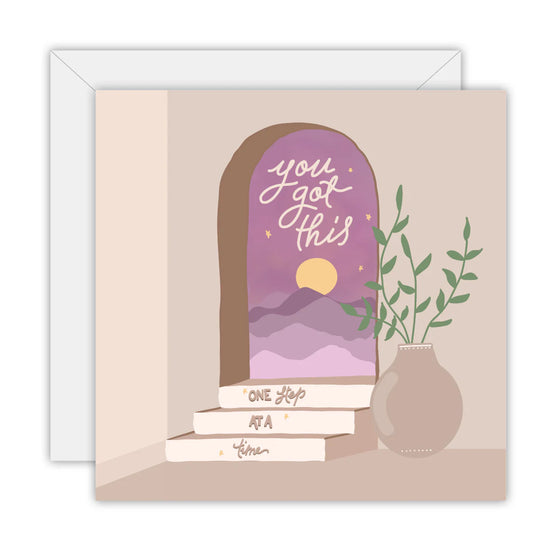 You Got This, One Step At A Time Card