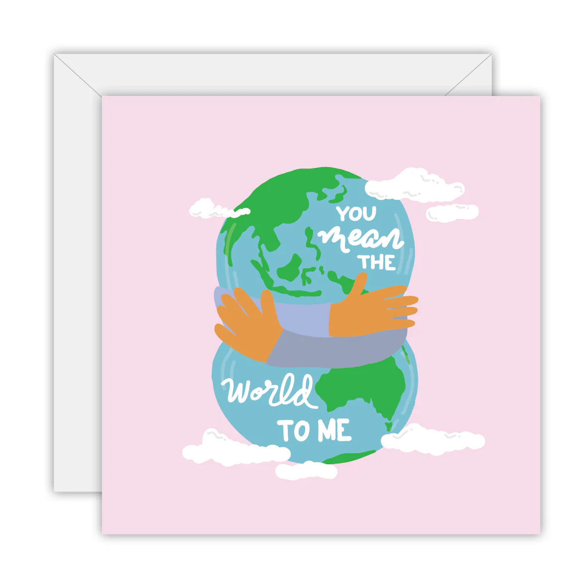 You Mean The World To Me Card