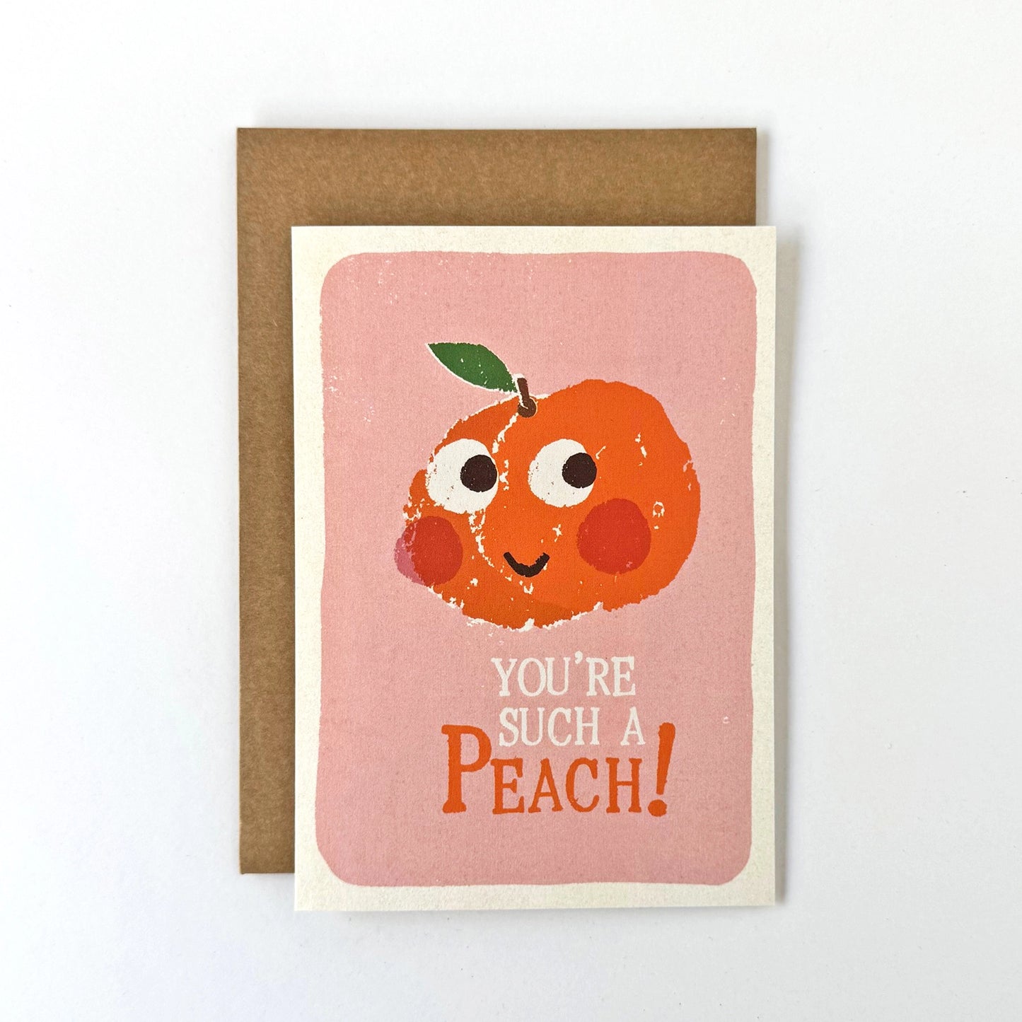 You're Such A Peach Card